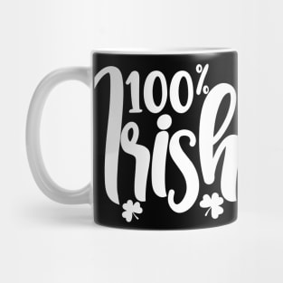 100% Irish Saint Paddy Day Mug